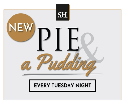 Pie & a Pudding, every Tuesday at The Saracens Head